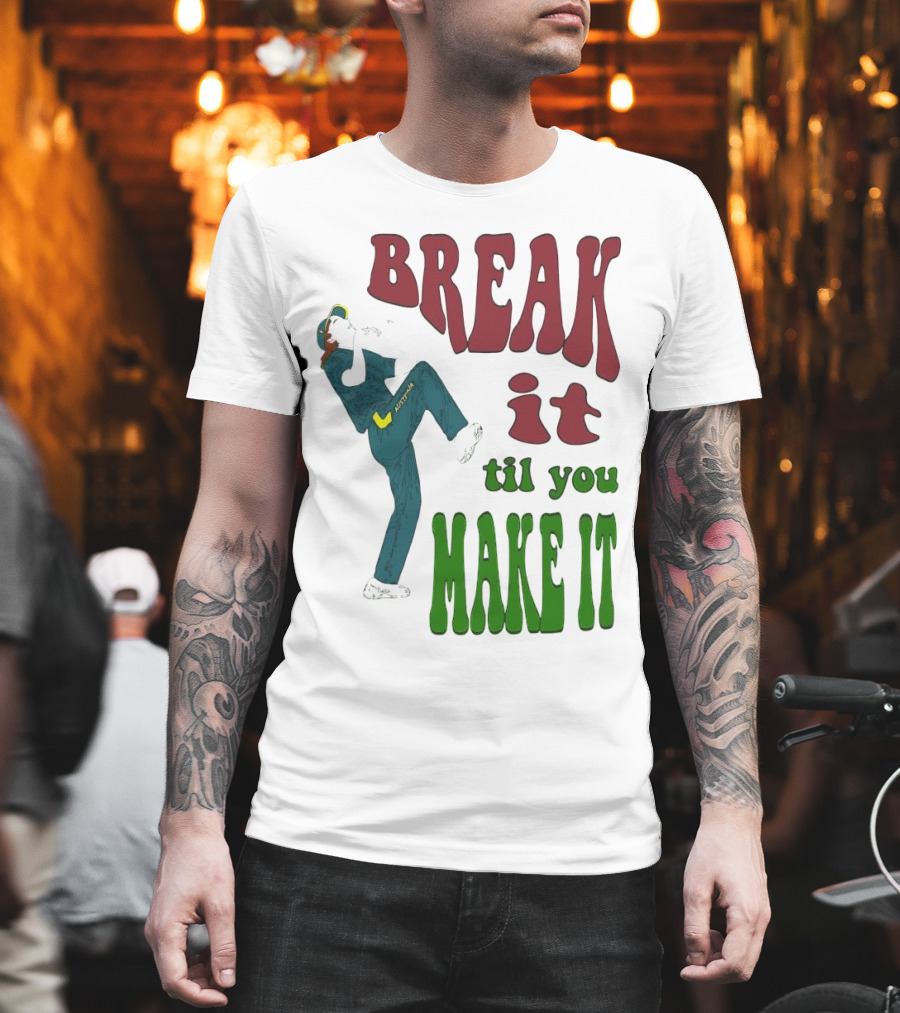 BREAK IT TIL YOU MAKE IT Retro Style Dancing Figure T-Shirt