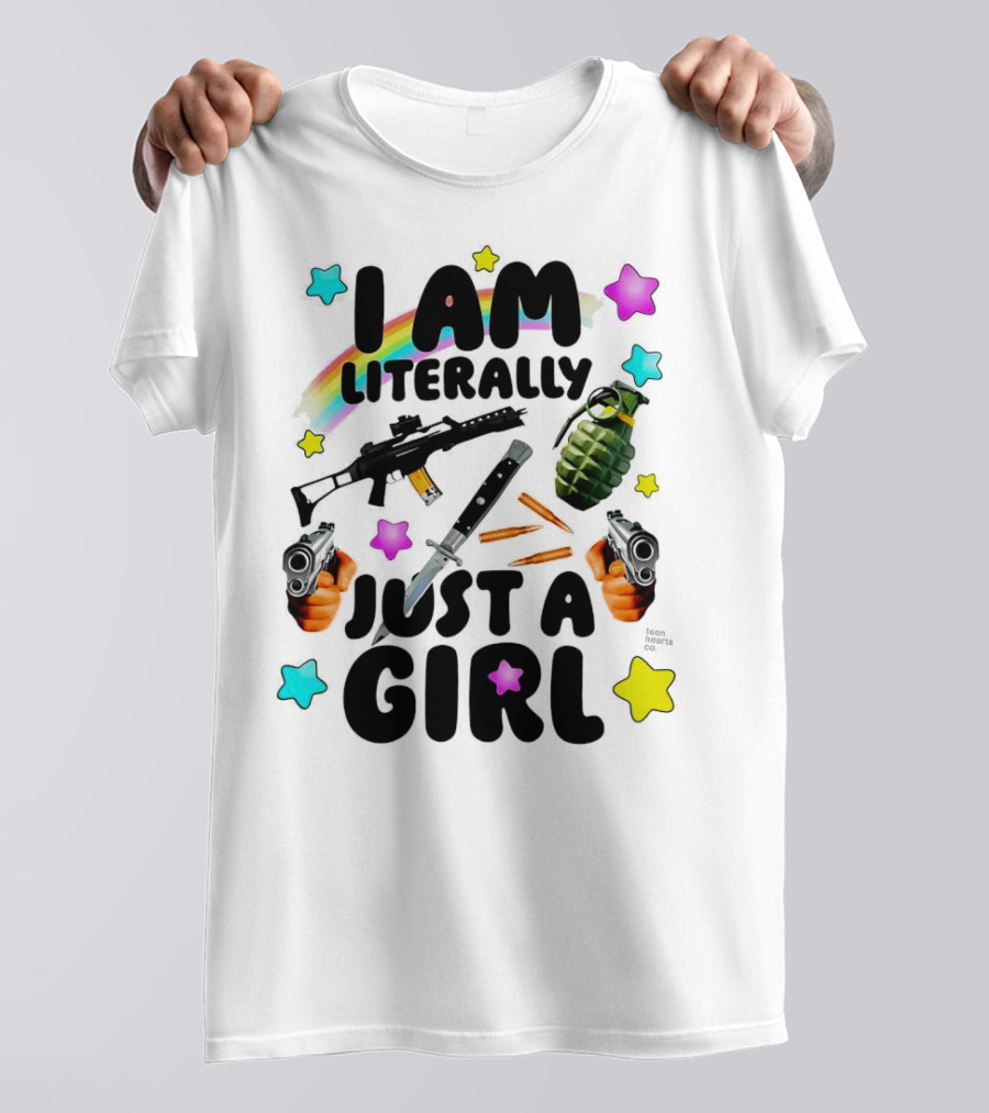 I Am Literally Just A Girl Rainbow Grenade Stars Guns T-Shirt