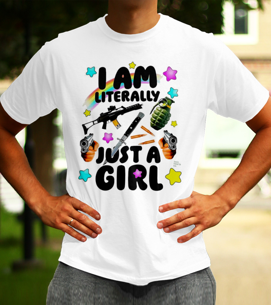 I Am Literally Just A Girl Rainbow Grenade Stars Guns T-Shirt