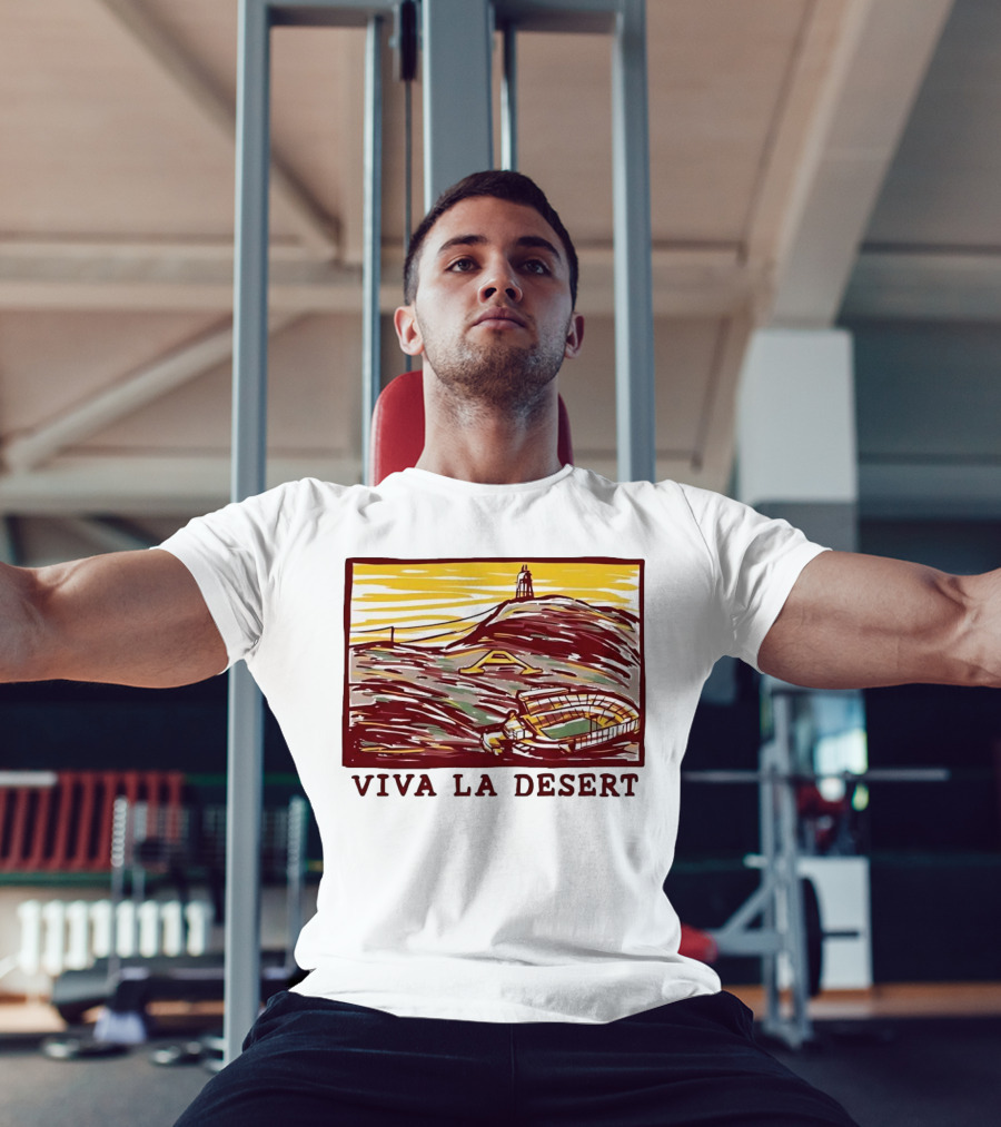 Viva La Desert Desert Stadium Arena Landmark Hilltop Stadium T-Shirt