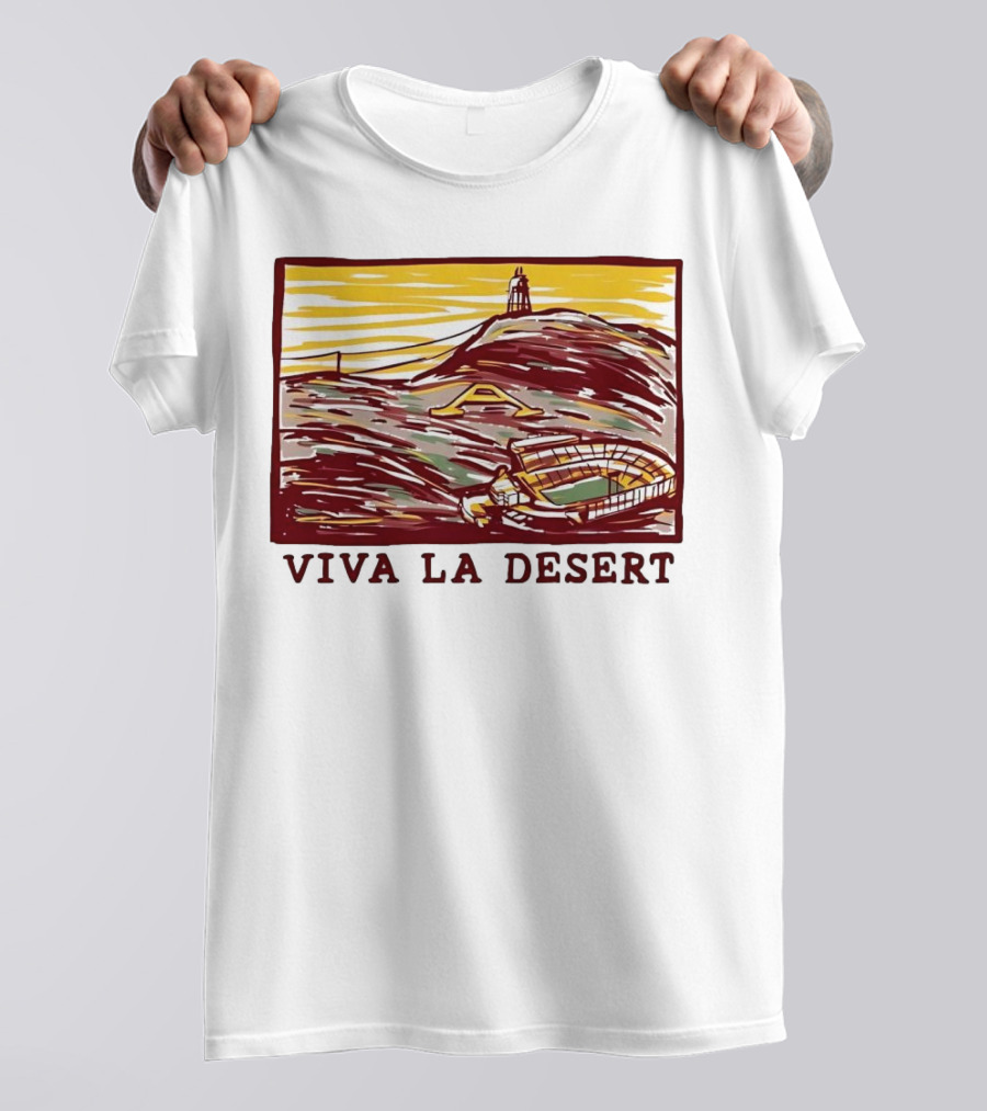 Viva La Desert Desert Stadium Arena Landmark Hilltop Stadium T-Shirt
