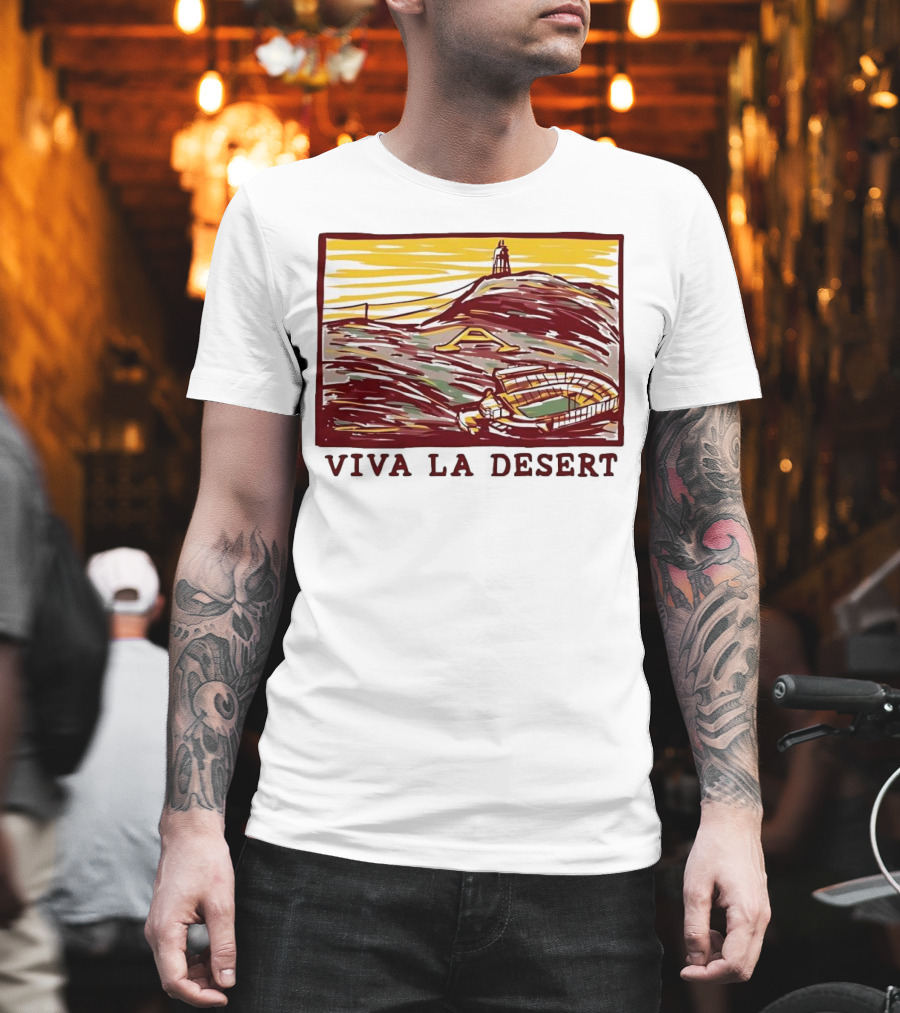 Viva La Desert Desert Stadium Arena Landmark Hilltop Stadium T-Shirt