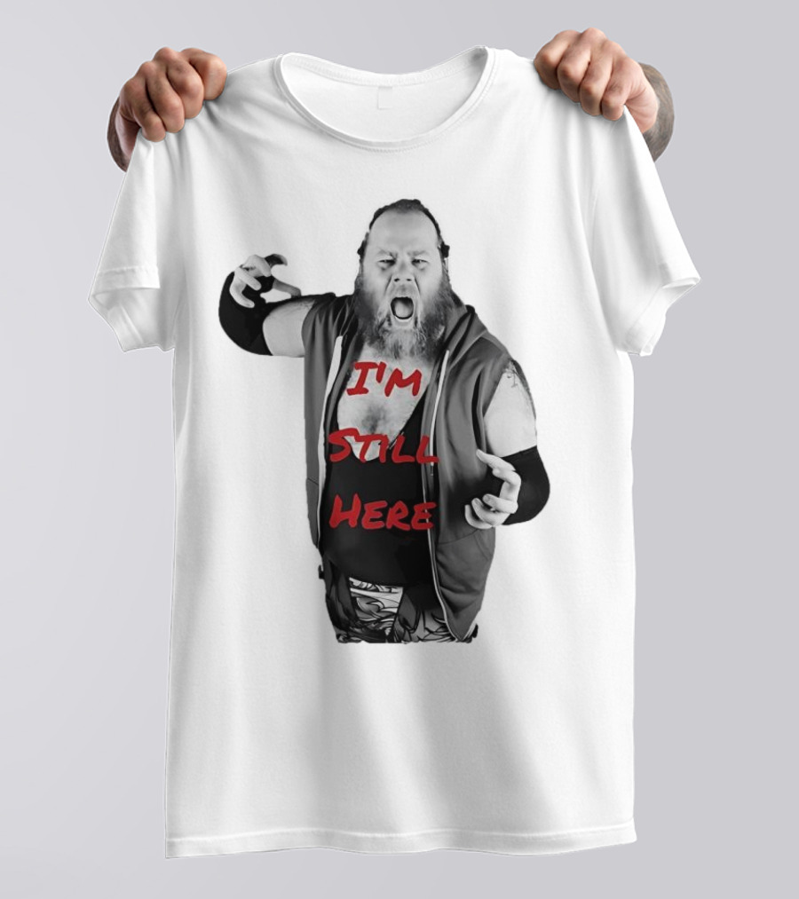 I'm Still Here Dante Williams Wrestling Persona T-Shirt