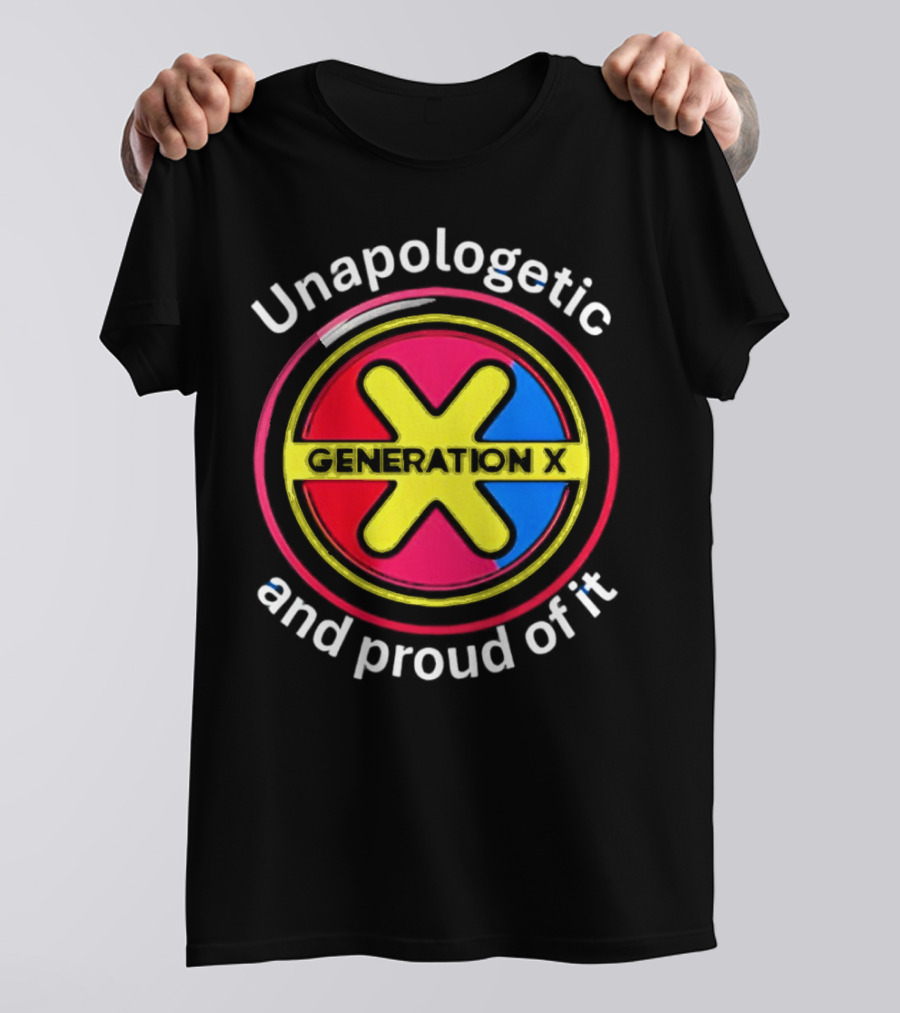 Generation X Unapologetic And Proud Of It Bold Circular Emblem T-Shirt