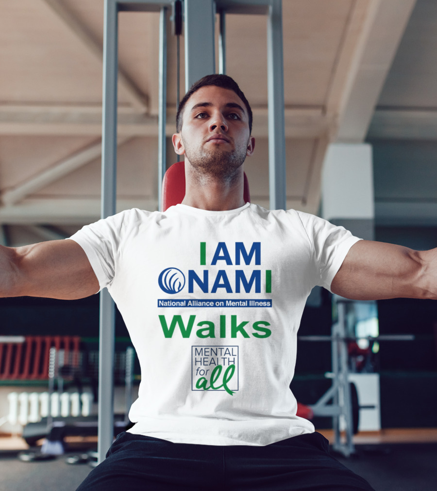 I Am NAMI National Alliance On Mental Illness Walks Mental Health For All T-Shirt