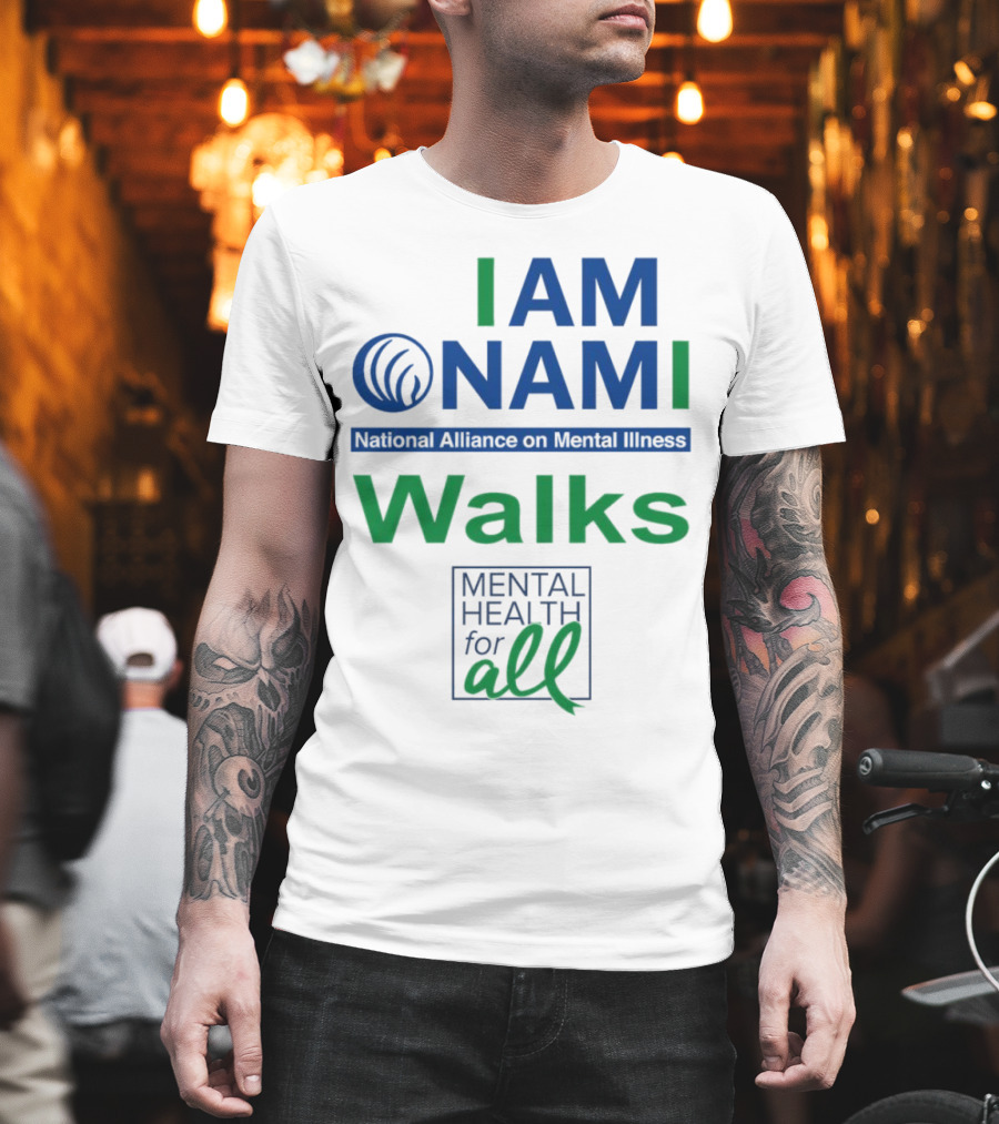 I Am NAMI National Alliance On Mental Illness Walks Mental Health For All T-Shirt