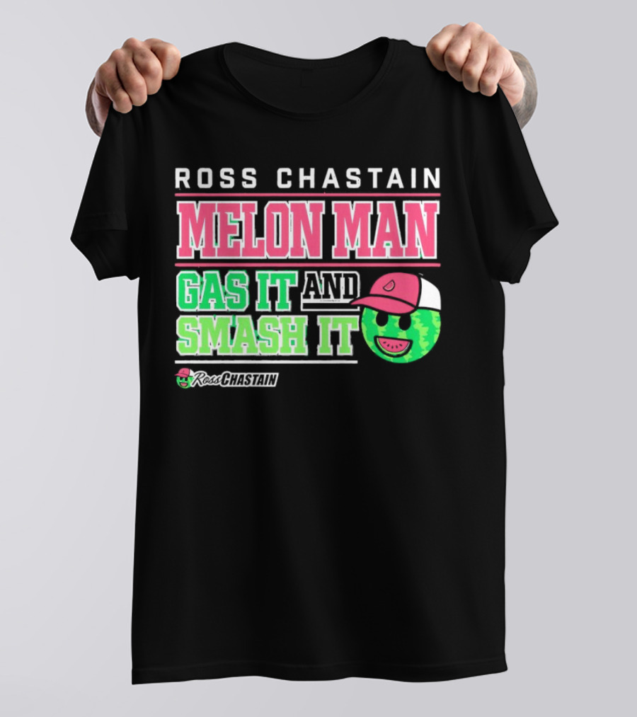 Ross Chastain Melon Man Gas It And Smash It Watermelon Face T-Shirt