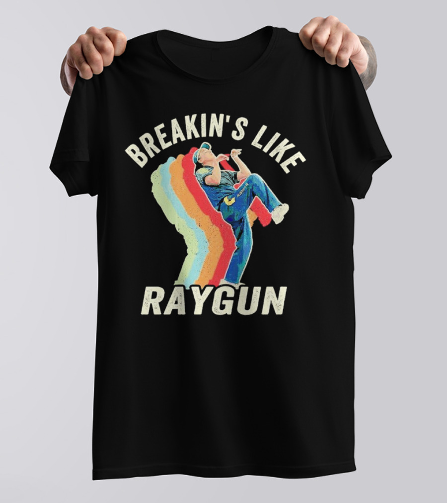 BREAKIN'S LIKE RAYGUN VINTAGE RETRO DANCER T-Shirt