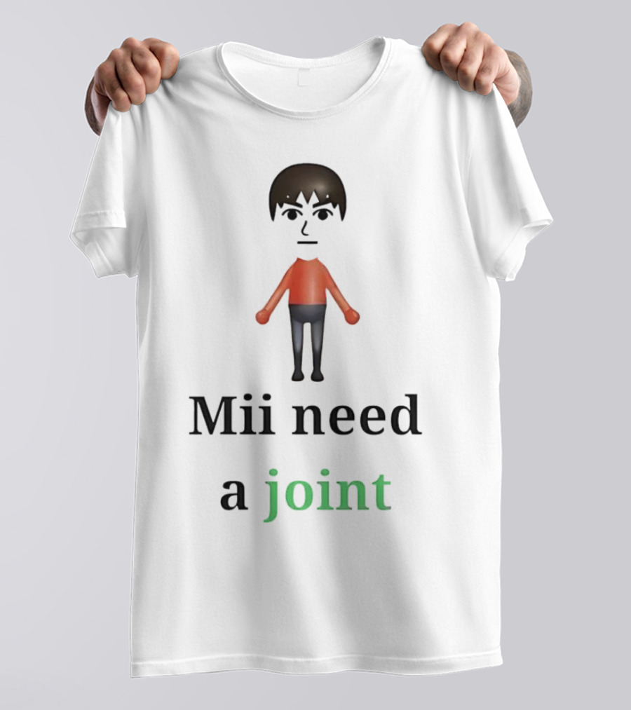 Mii Need A Joint Nintendo T-Shirt
