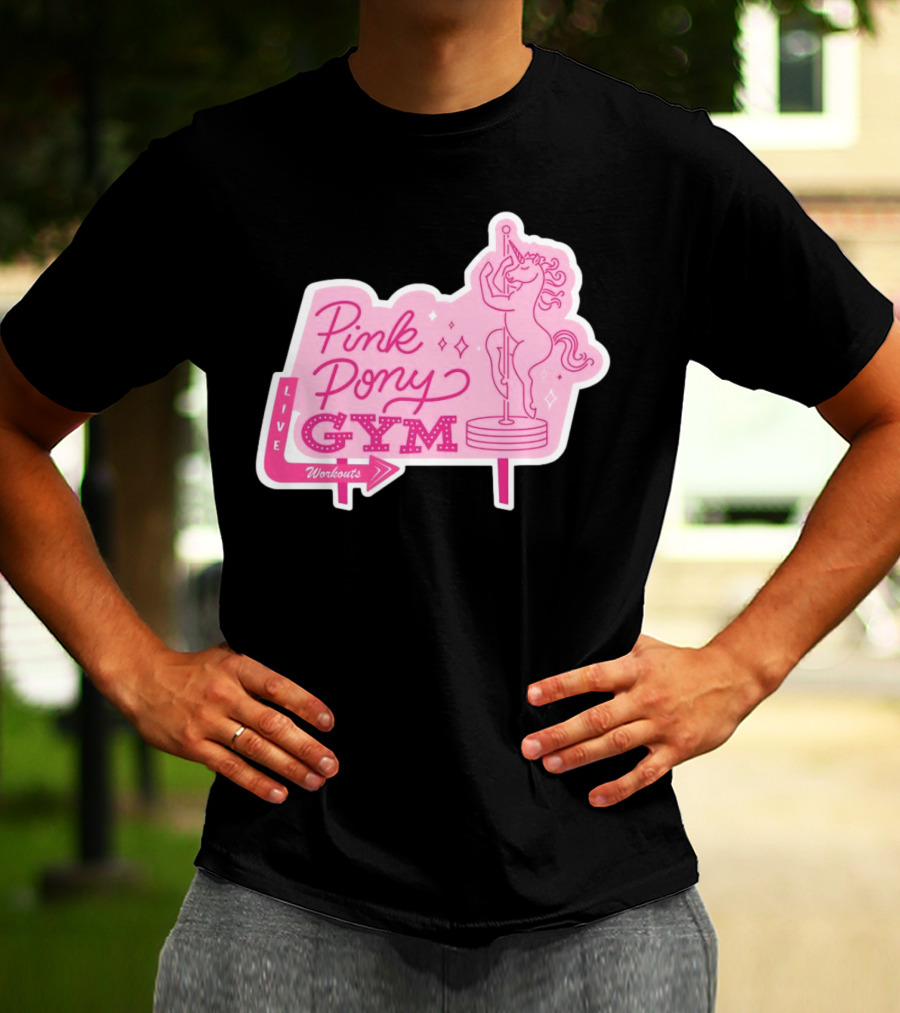 Pink Pony Gym Live Workouts Unicorn Pole Fitness T-Shirt