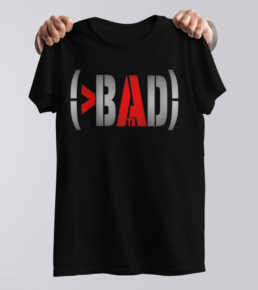 Bad TX Better Than By Cat T-Shirt