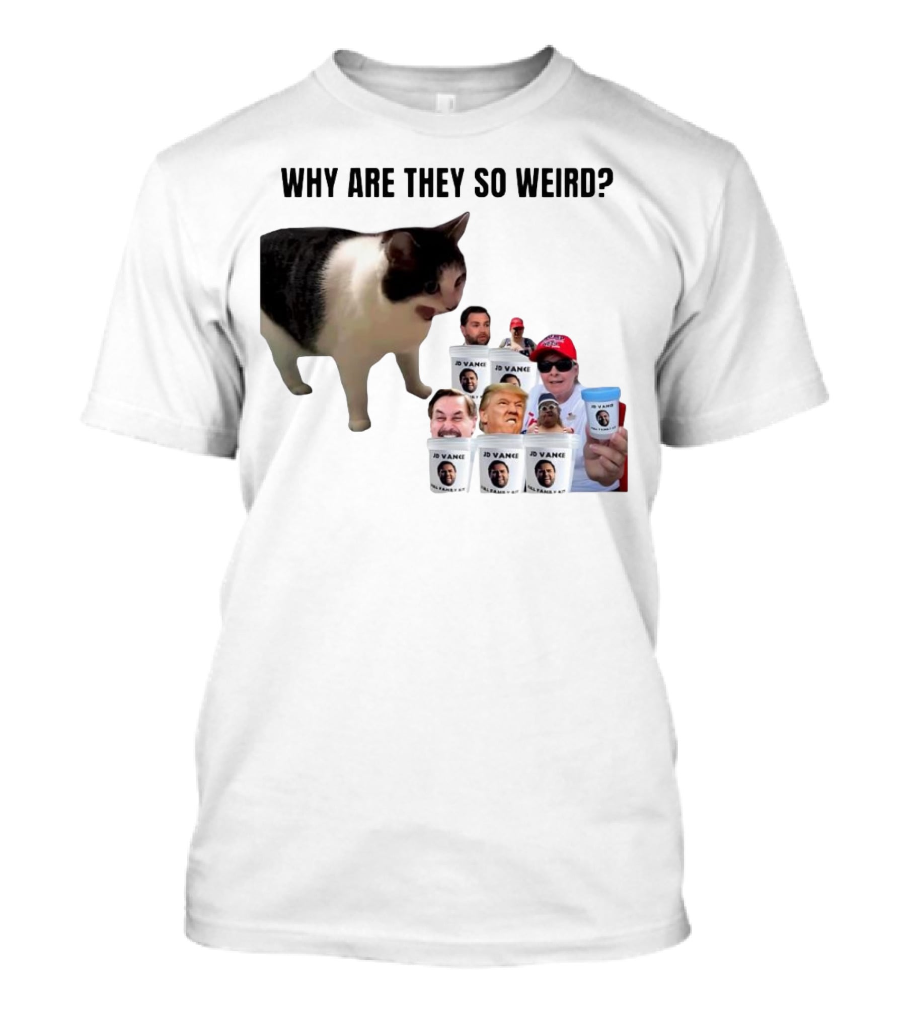 Cat Why Are They So Weird JD Vance Memes Full Family Kit T-Shirt