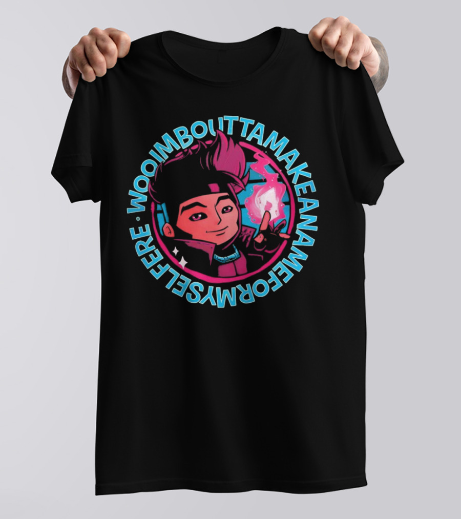 Woo I'm Boutta Make A Name For Myself Gambit T-Shirt