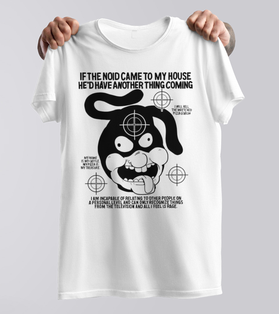 The Noid Pizza Obsession: My Castle, My Treasure, All I Feel Is Rage T-Shirt