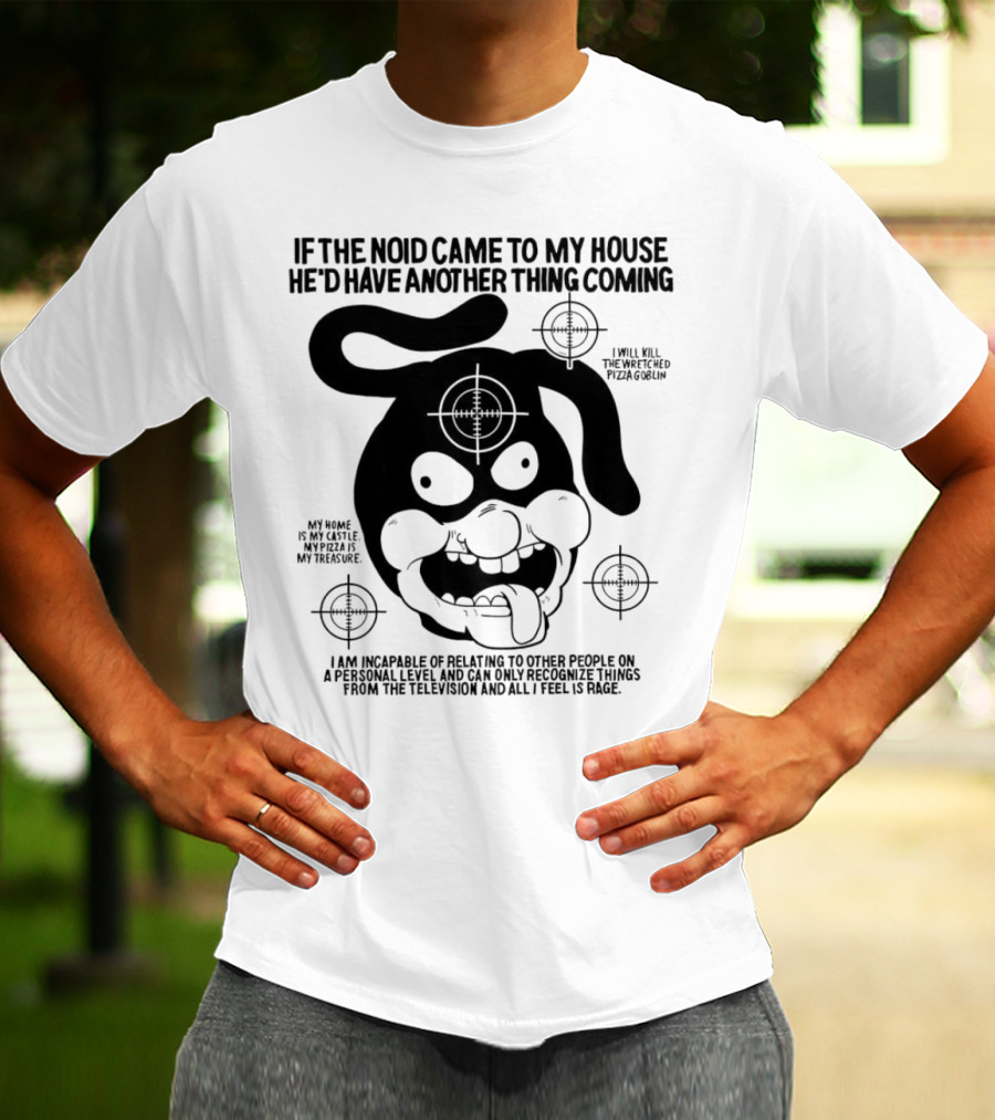 The Noid Pizza Obsession: My Castle, My Treasure, All I Feel Is Rage T-Shirt