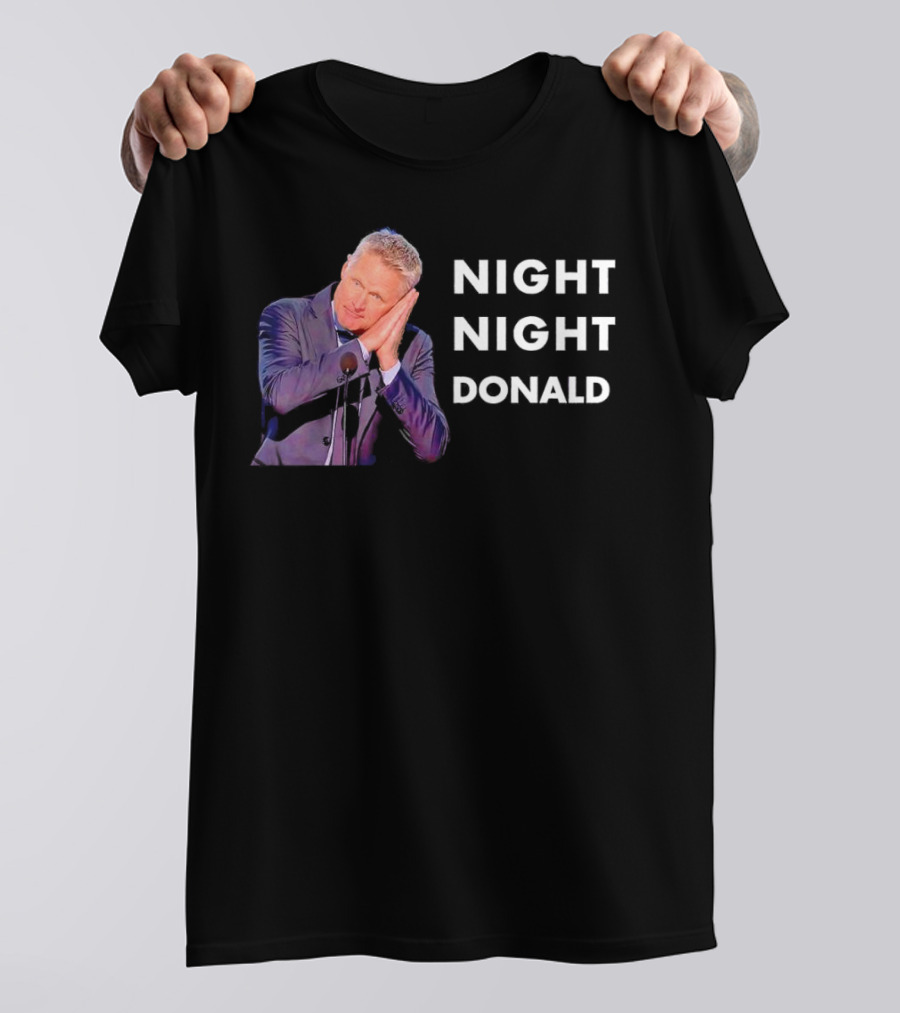 Steve Kerr Night Night Donald T-Shirt