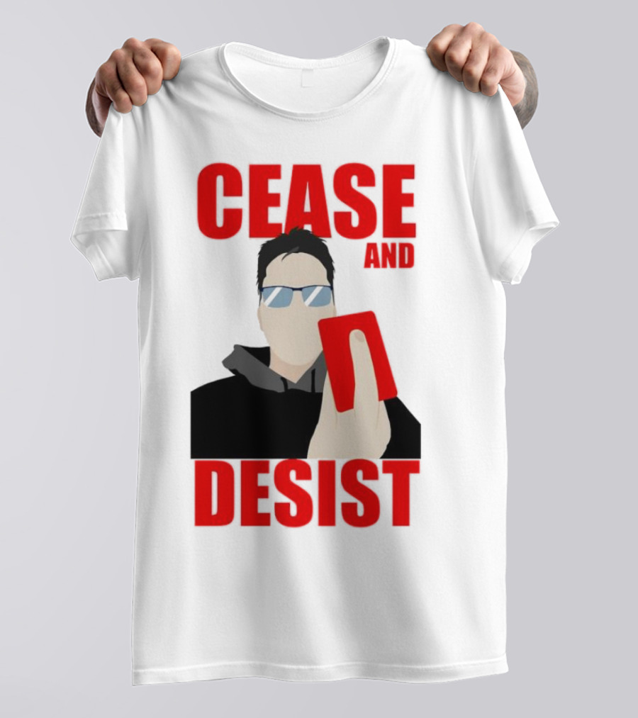 CEASE AND DESIST Red Card Warning T-Shirt