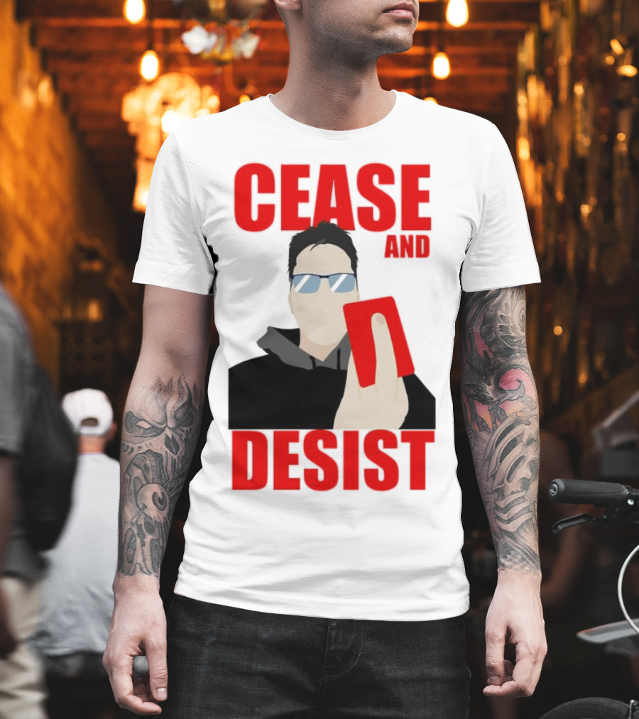 CEASE AND DESIST Red Card Warning T-Shirt