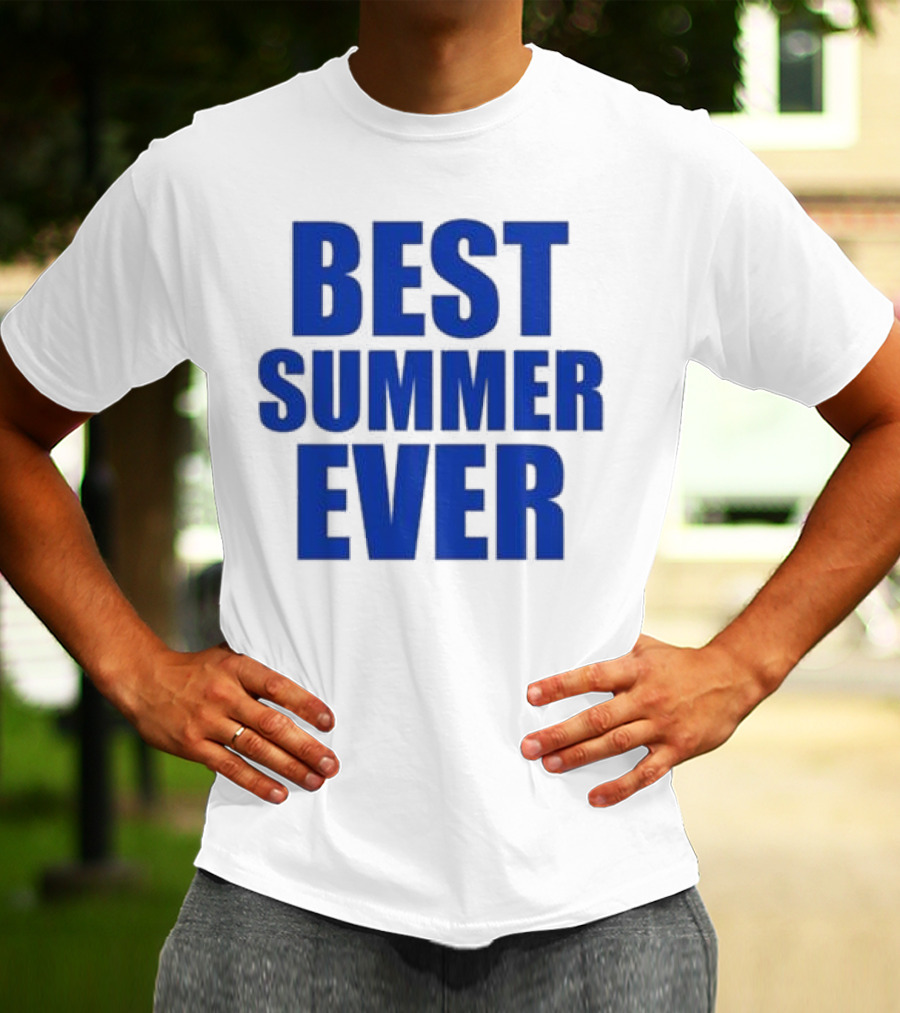 Best Summer Ever Natalie King Wearing Best Summer T-Shirt