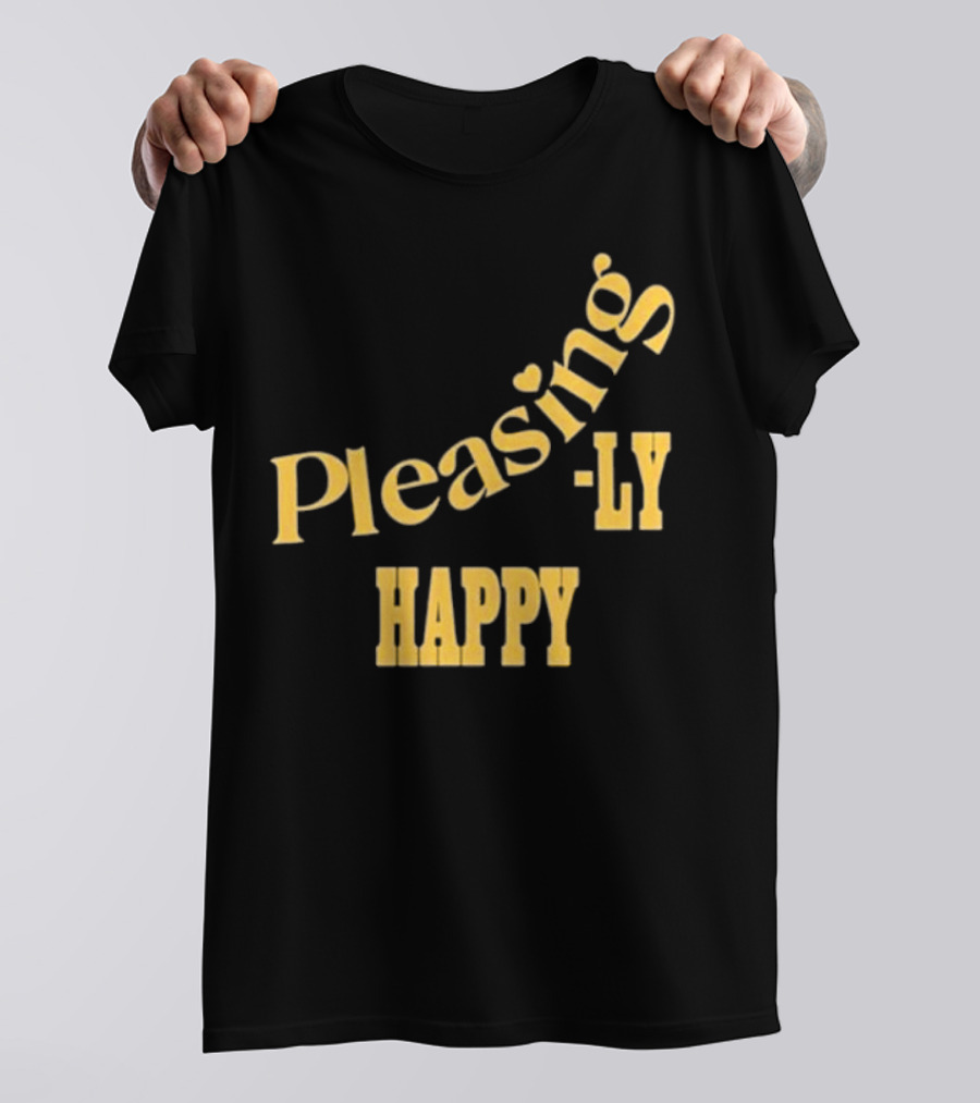 Pleasingly Happy T-Shirt