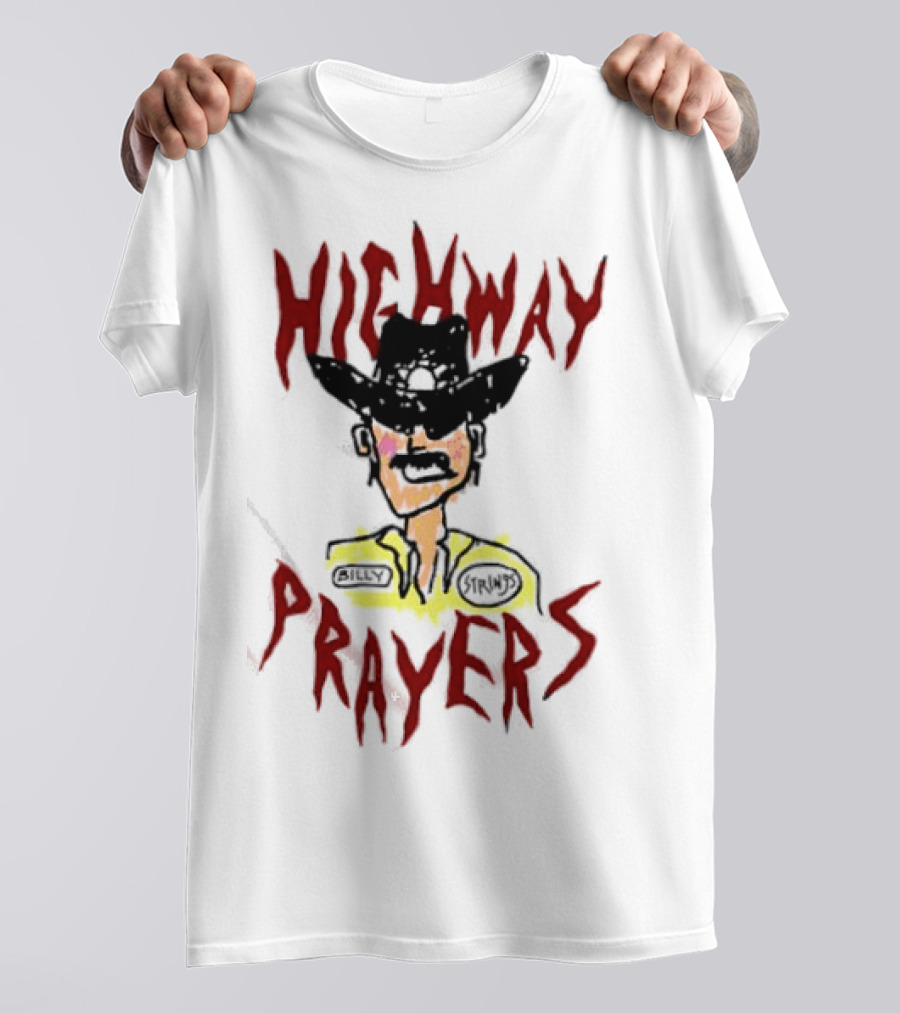 Highway Prayers Cowboy Sheriff With Billy Strings Badge T-Shirt