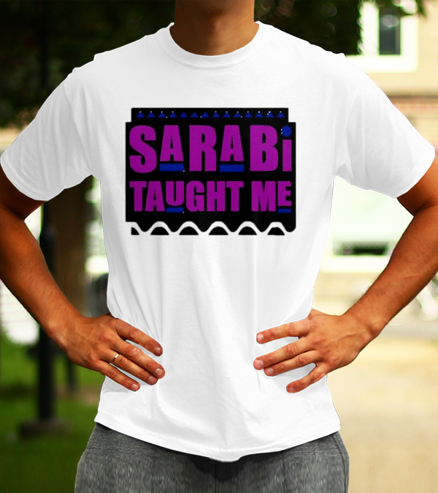SarabI Taught Me Lion Queen Inspired Wisdom T-Shirt