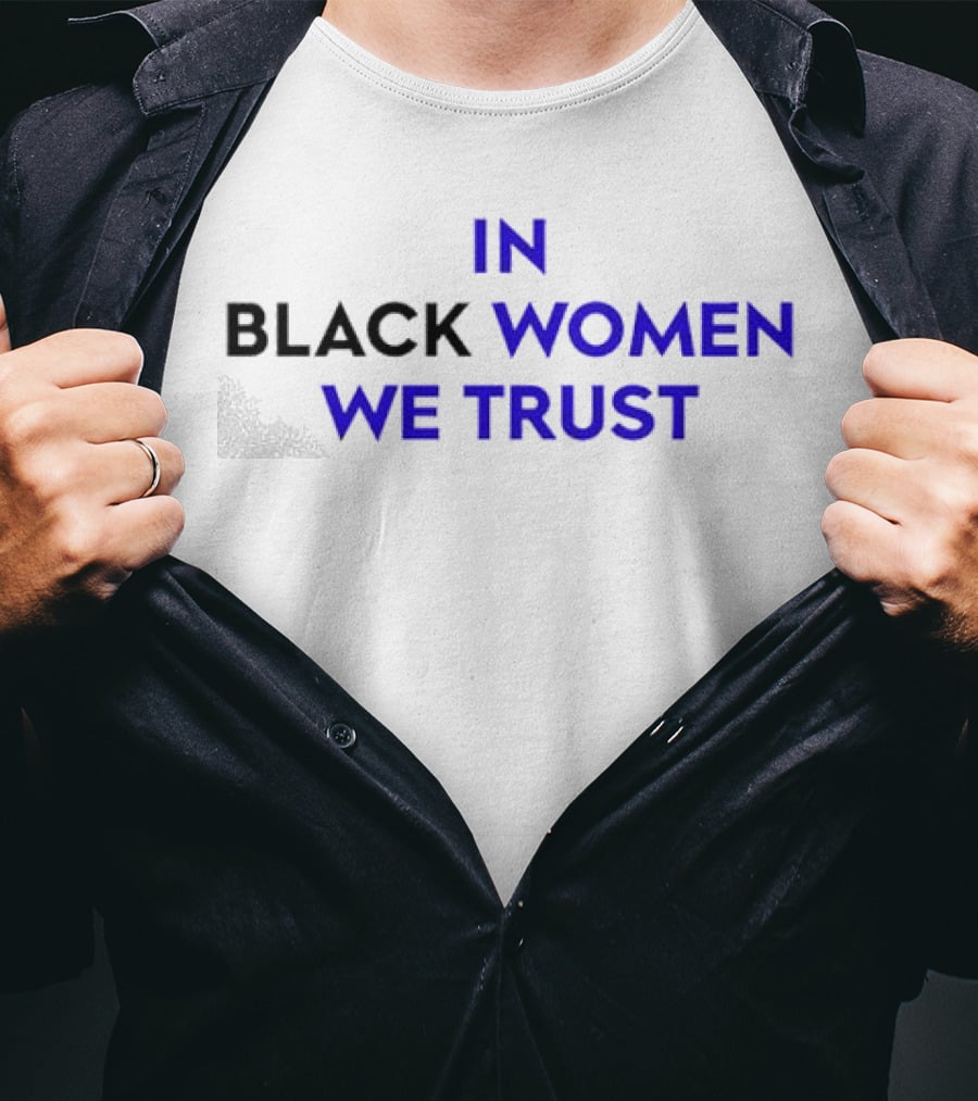 Black Women We Trust Kerry Washington T-Shirt