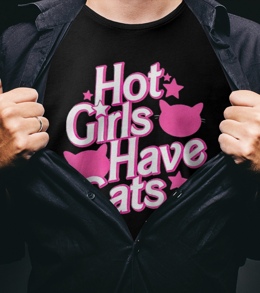 Hot Girls Have Cats Barbie Cats And Stars T-Shirt