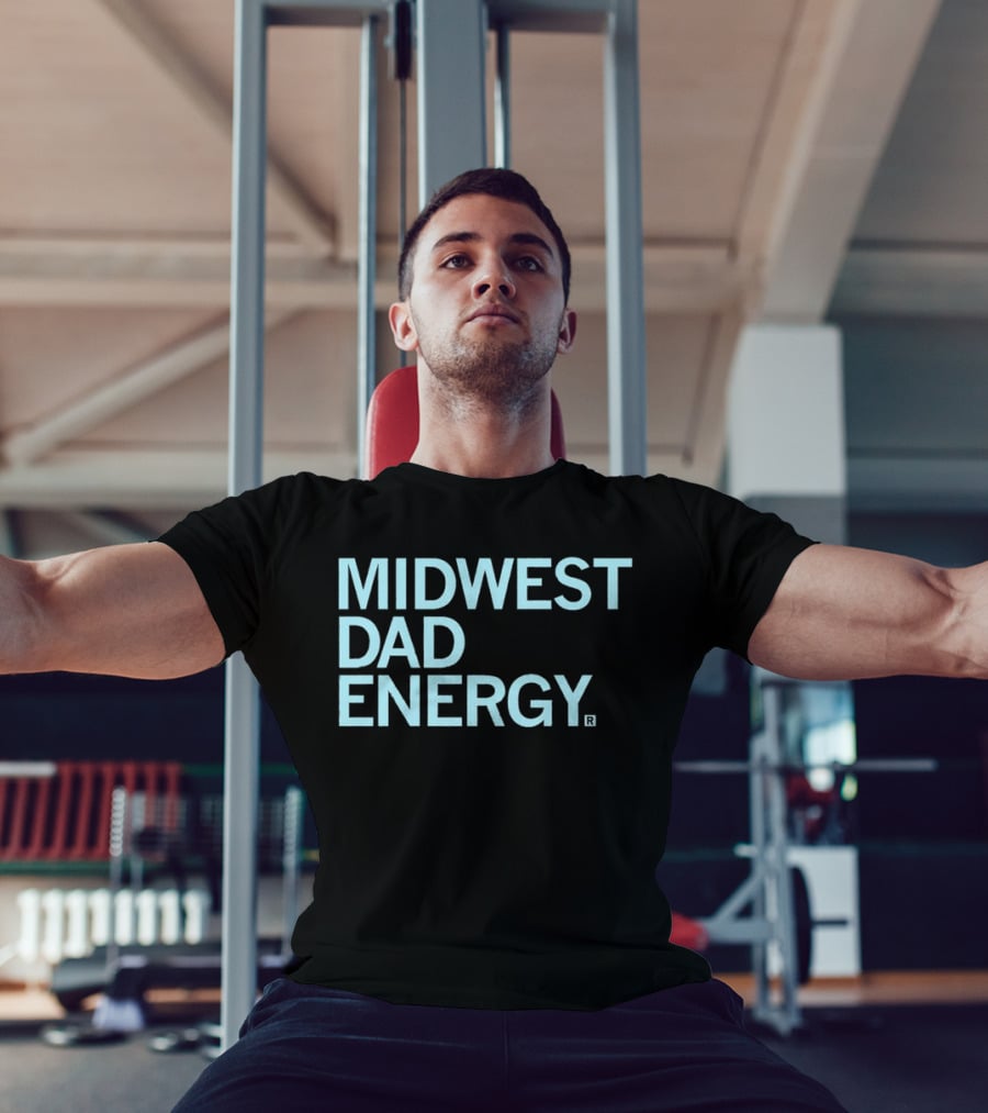 MIDWEST DAD ENERGY T-Shirt