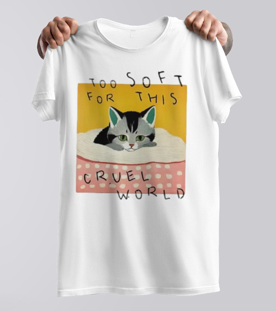 Too Soft For This Cruel World Cat In Cozy Blanket T-Shirt