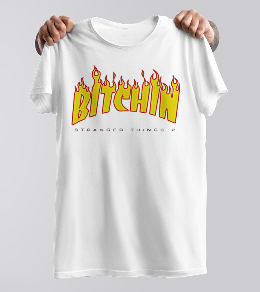 Bitchin Stranger Things 2 Flame T-Shirt