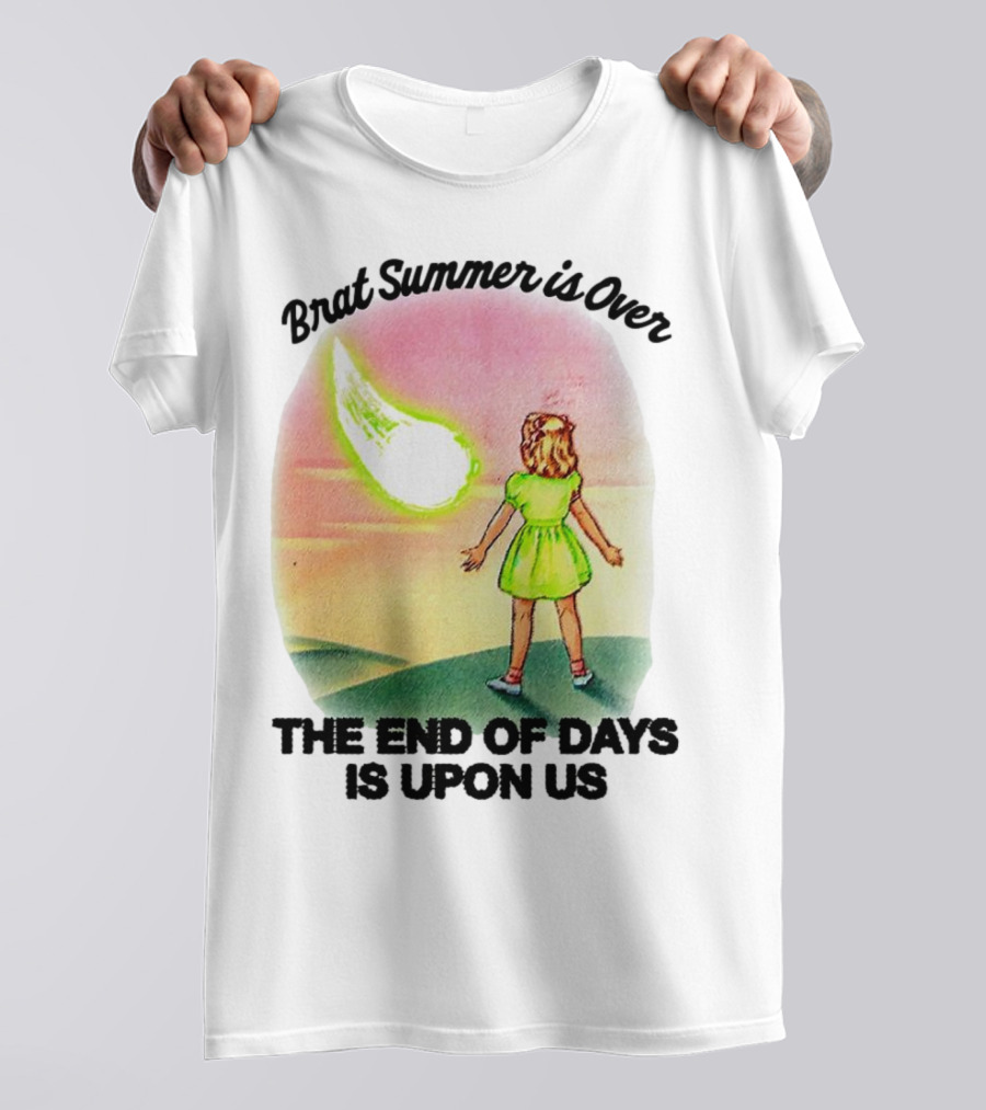 Brat Summer Is Over The End Of Days Is Upon Us Girl Watches Meteor Sunset T-Shirt