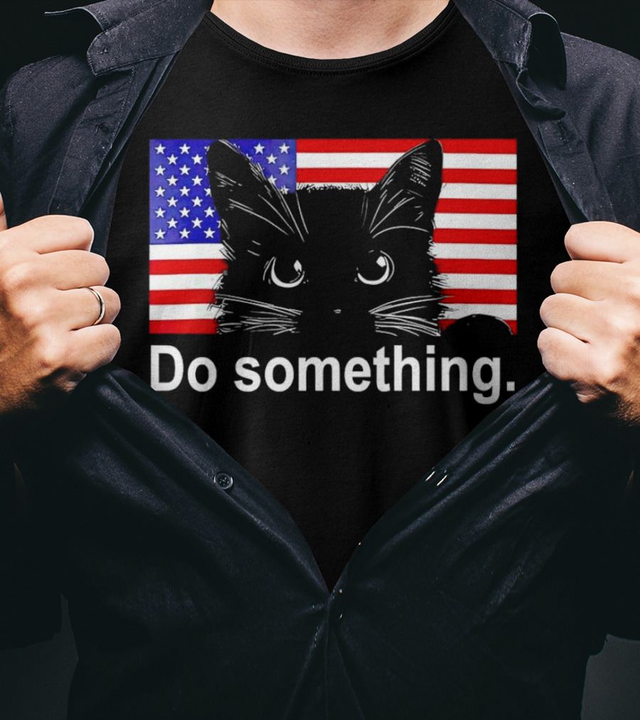 Cat Do Something America Flag T-Shirt