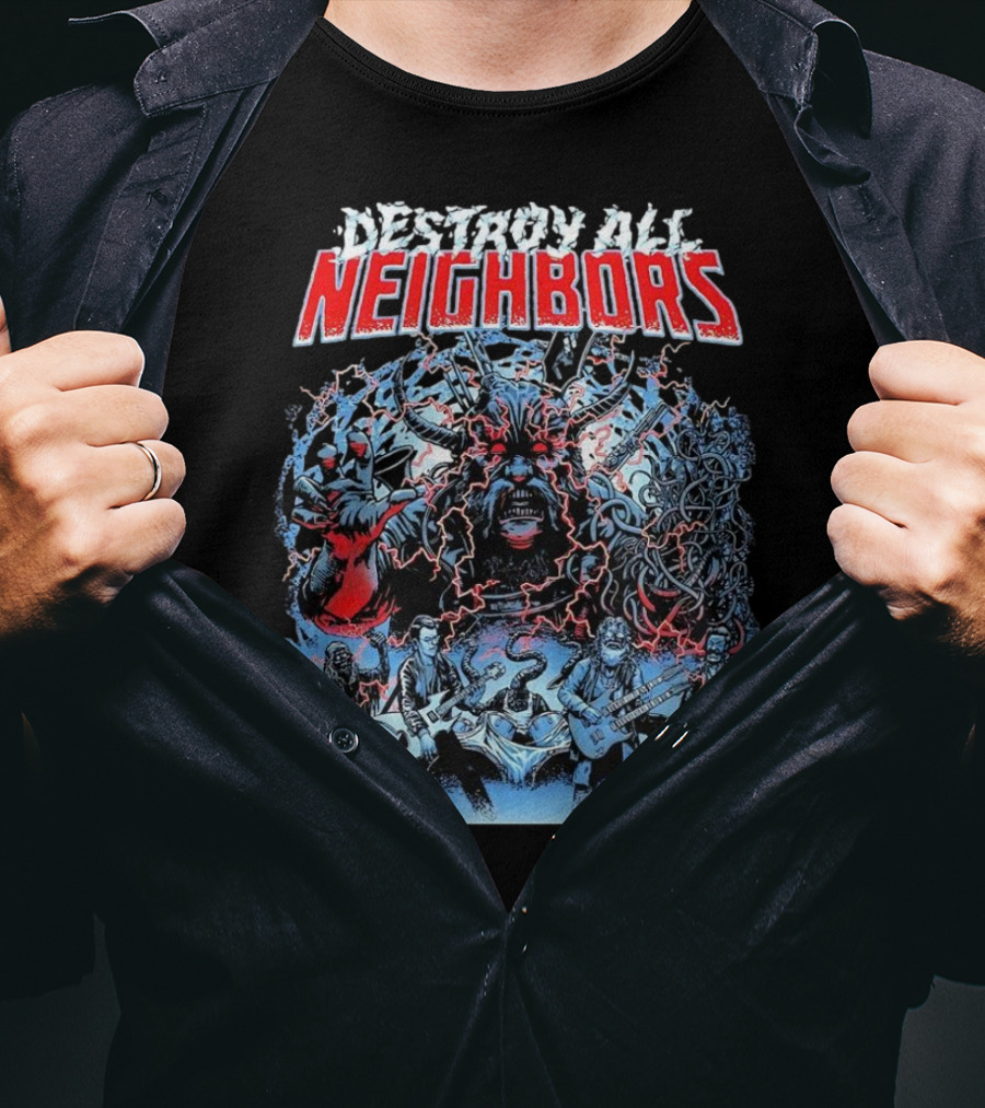 Destroy All Neighbors Monster Band Horror T-Shirt