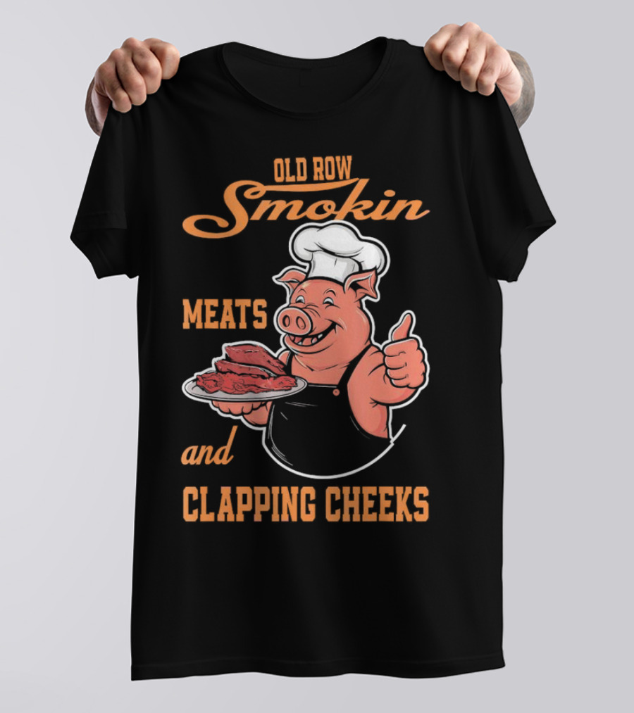 Old Row Smokin Meats And Clapping Cheeks Pig In Chef Hat With Thumbs Up T-Shirt