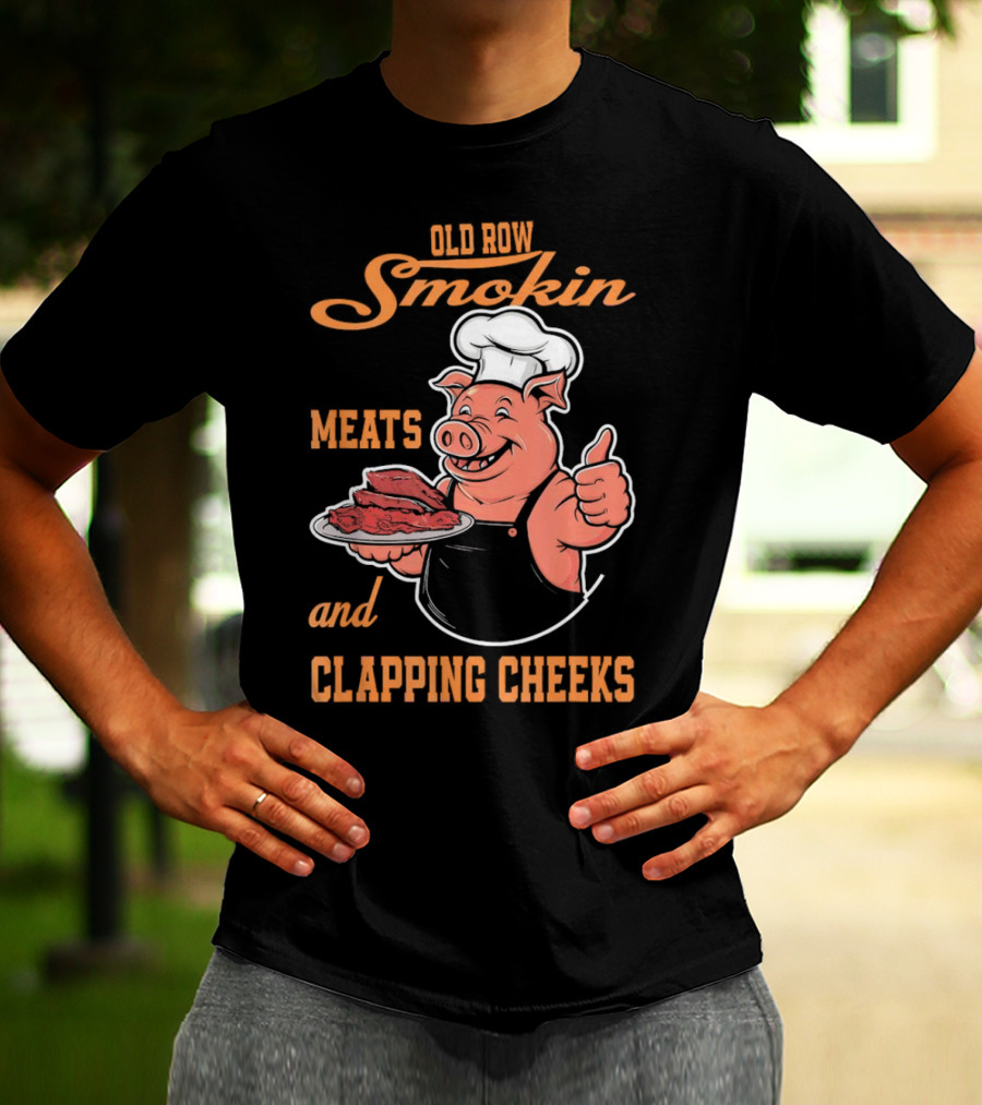 Old Row Smokin Meats And Clapping Cheeks Pig In Chef Hat With Thumbs Up T-Shirt