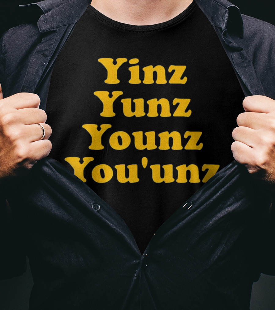 Yinz Yunz Younz You'unz Pittsburgh Slang T-Shirt