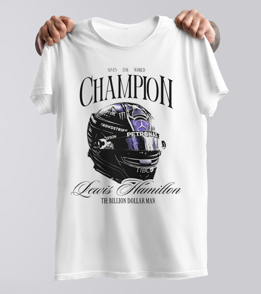 Seven Time World Champion Lewis Hamilton Petronas Crowdstrike The Billion Dollar Man T-Shirt