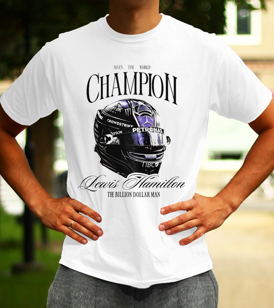 Seven Time World Champion Lewis Hamilton Petronas Crowdstrike The Billion Dollar Man T-Shirt
