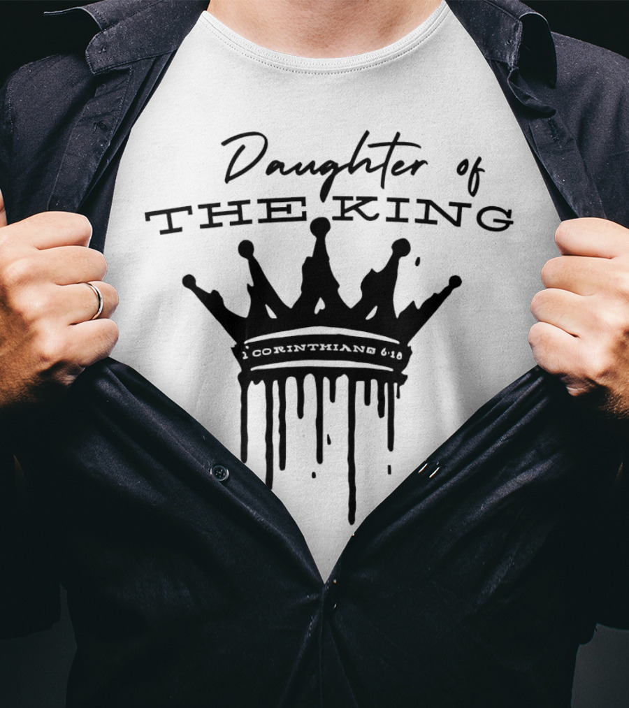Daughter Of The King 1 Corinthians 6:18 Crown T-Shirt