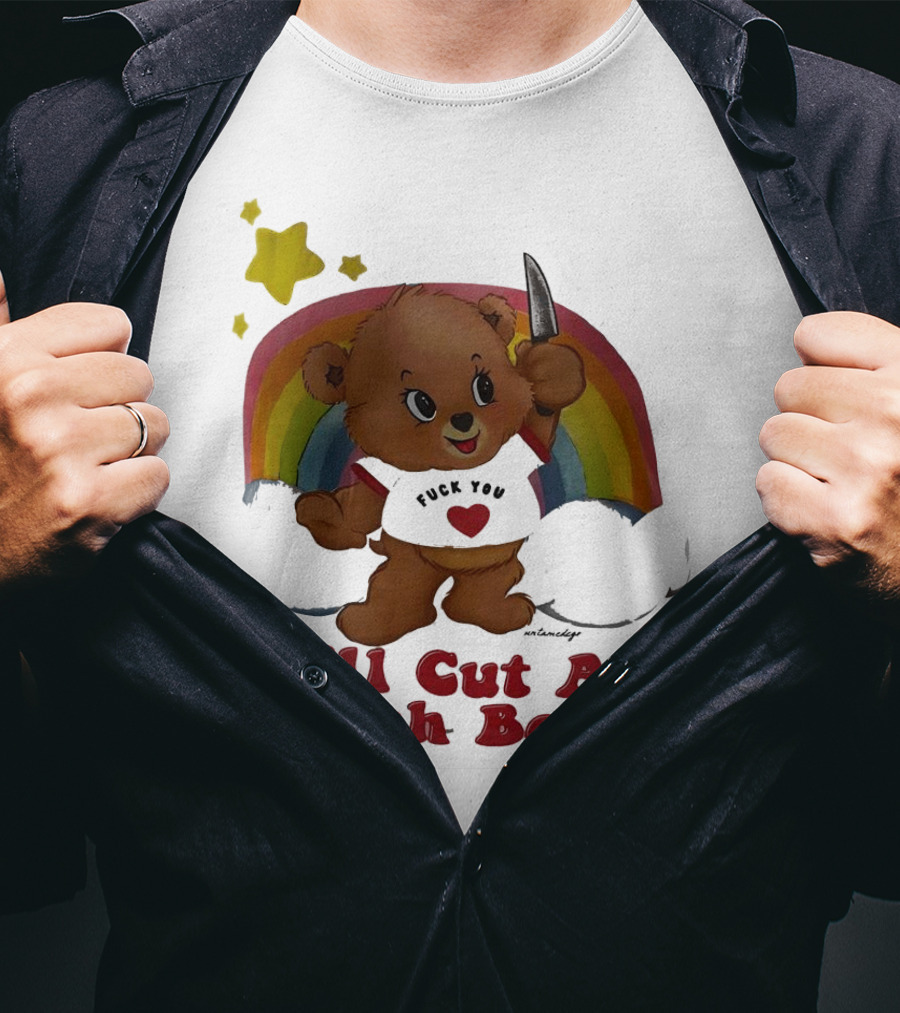 I'll Cut A Bitch Bear Holding Knife With Rainbow And Stars T-Shirt