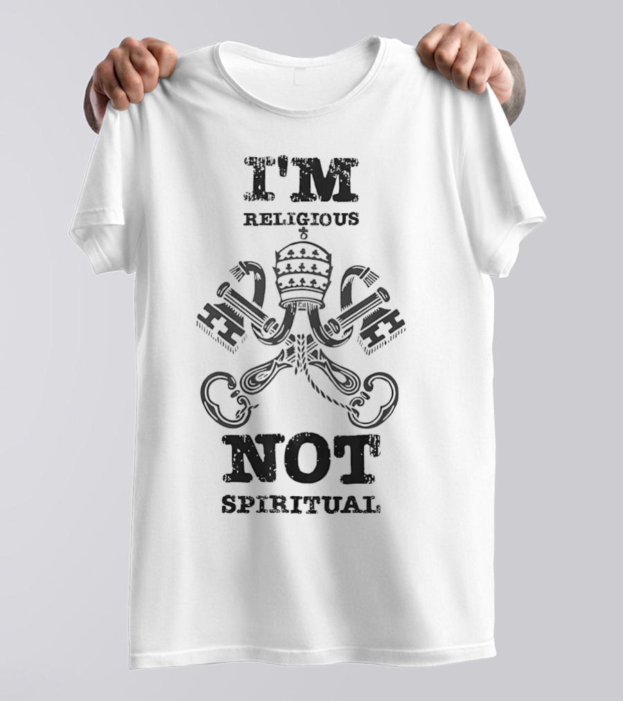I'm Religious Not Spiritual Papal Tiara And Crossed Keys T-Shirt