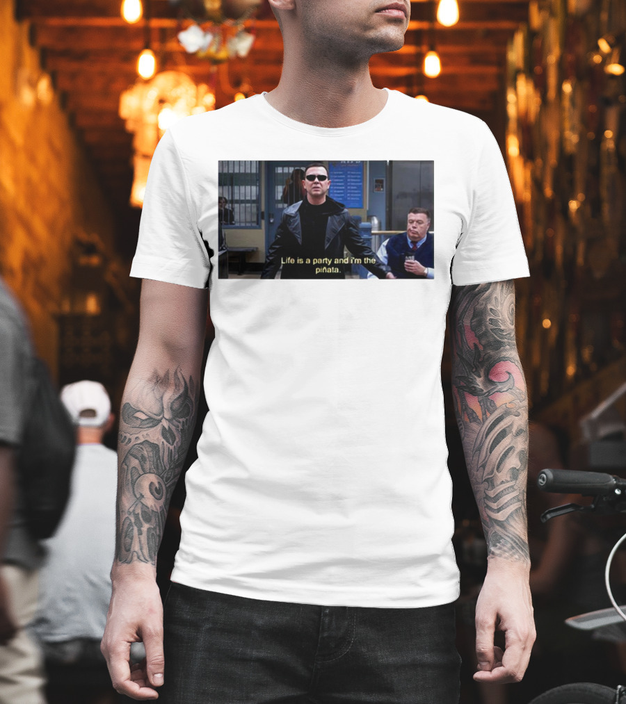 Brooklyn Nine Nine Life Is A Party And I'm The Piñata T-Shirt
