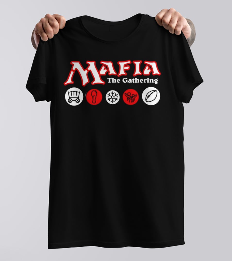 Mafia The Gathering Wagon Foot Ice Football Rugby T-Shirt
