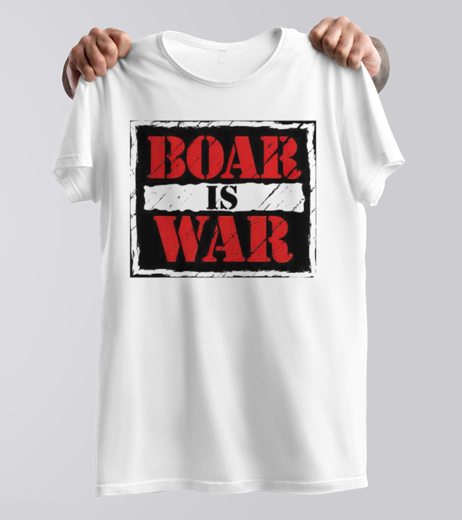 Boar Is War T-Shirt