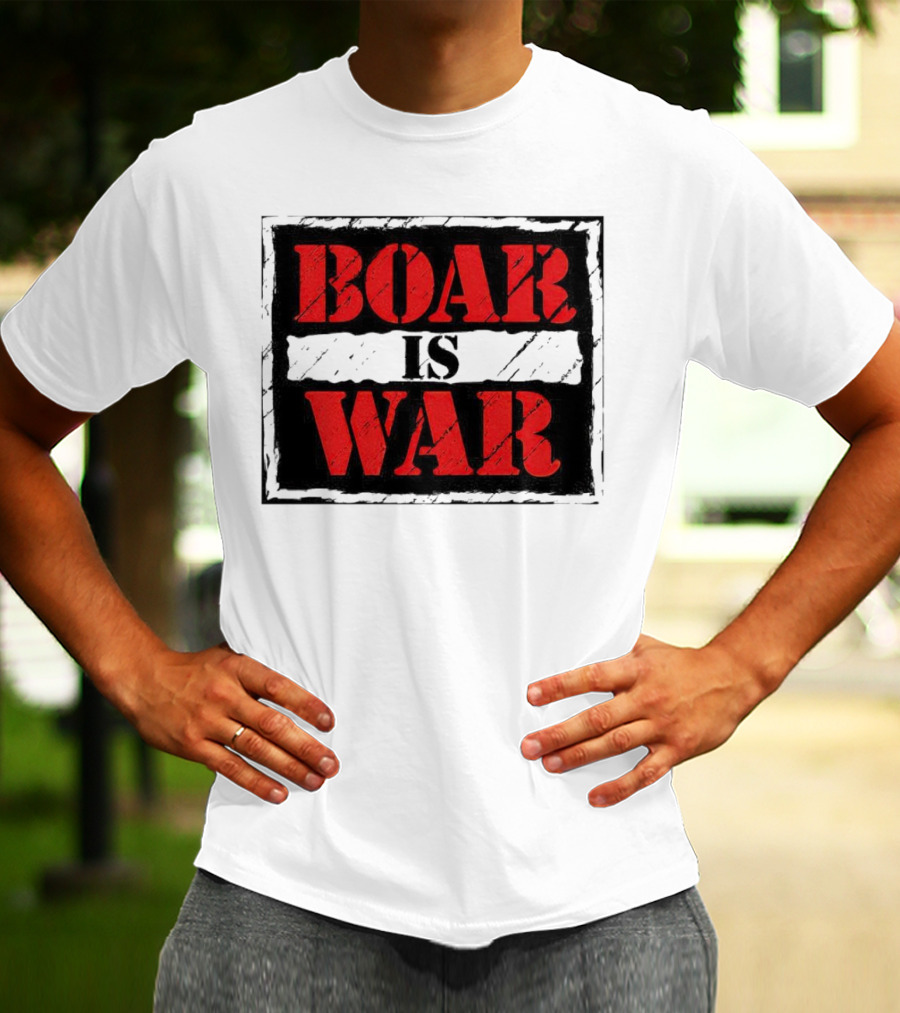 Boar Is War T-Shirt