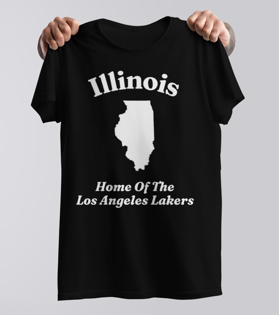 Illinois Home Of The Los Angeles Lakers T-Shirt