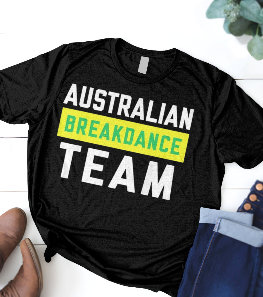 AUSTRALIAN BREAKDANCE TEAM T-Shirt