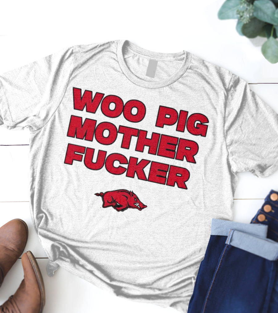 Arkansas Razorbacks Woo Pig Mother Fcker T-Shirt