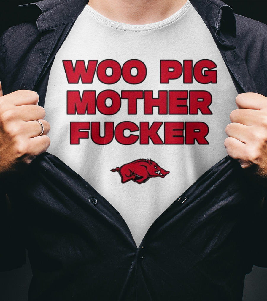 Arkansas Razorbacks Woo Pig Mother Fcker T-Shirt